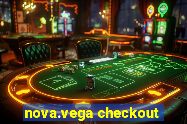 nova.vega checkout